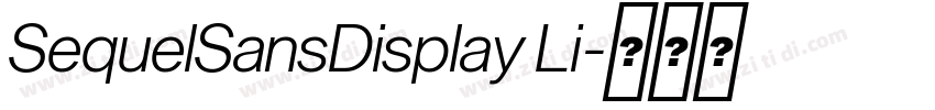 SequelSansDisplay Li字体转换